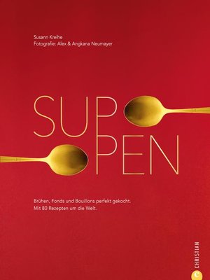 cover image of Suppen. 80 Rezepte zu Brühen, Fonds und Bouillons